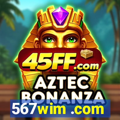 567wim .com
